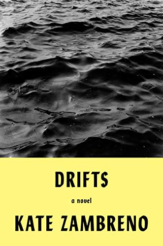 Drifts by Kate Zambreno