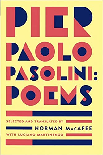 Pier Paolo Pasolini Poems by Pier Paolo Pasolini – des pair books