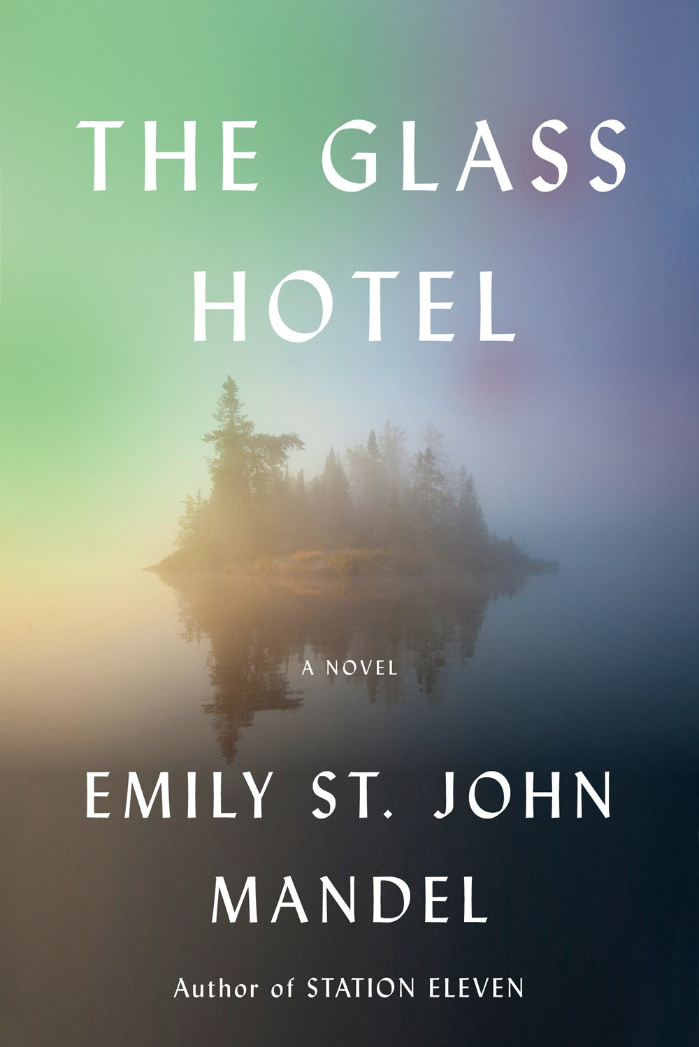 The Glass Hotel by Emily St John Mandel