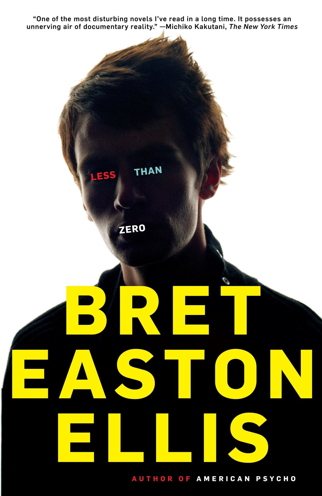 Less Than Zero by Bret Easton Ellis