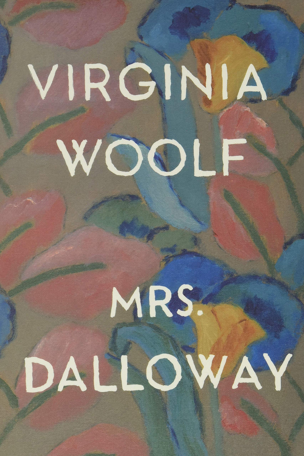 Mrs. Dalloway by Virginia Woolf