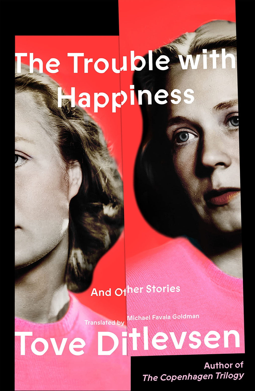 The Trouble with Happiness by Tove Ditlevsen