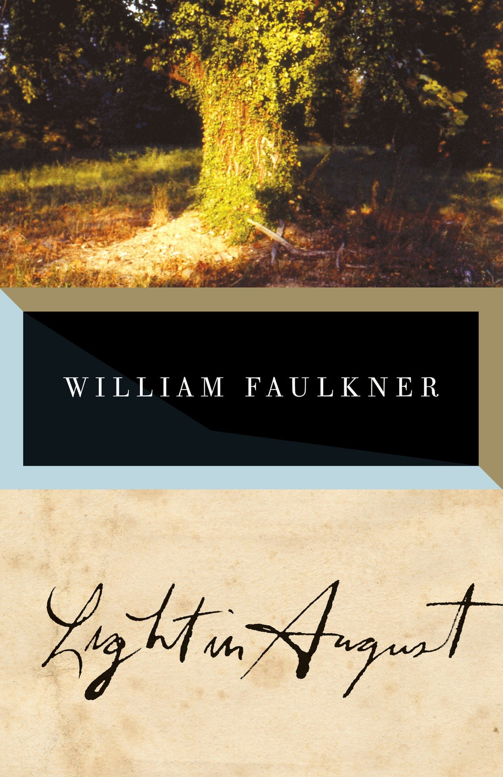 Light in August by William Faulkner