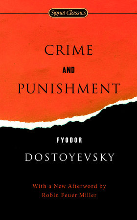 Crime and Punishment by Fyodor Dostoyevsky